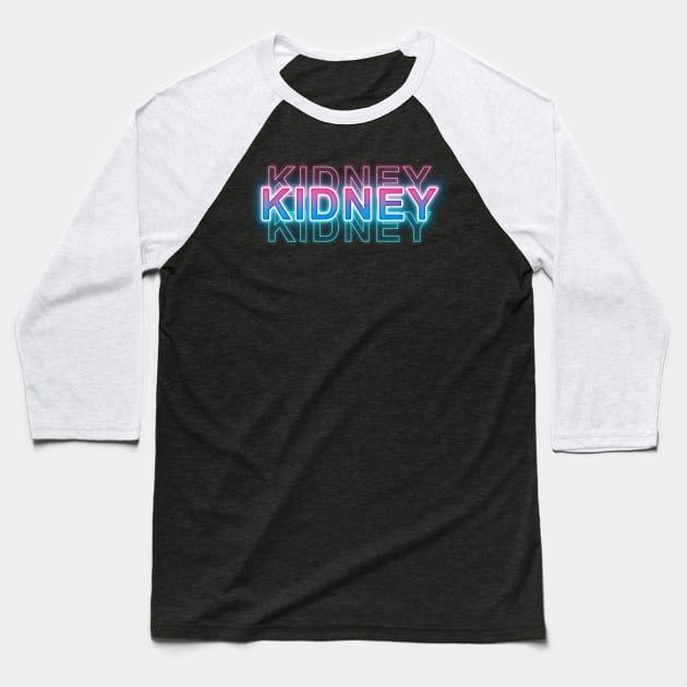 Kidney Baseball T-Shirt by Sanzida Design